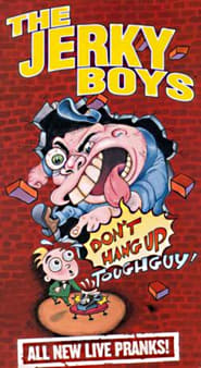 The Jerky Boys: Don’t Hang Up, Toughguy!
