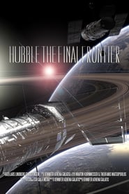 Hubble the Final Frontier