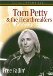Tom Petty & Heartbreakers – Free Fallin’