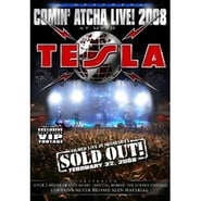 Tesla: Comin’ Atcha Live! 2008