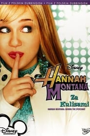 Hannah Montana – Behind The Spotlight