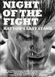 Night of the Fight: Hatton’s Last Stand