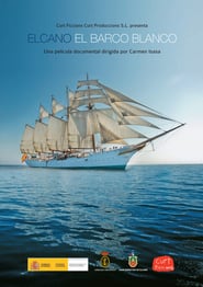 Elcano: el barco blanco