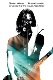 Steven Wilson: Home Invasion – In Concert at the Royal Albert Hall