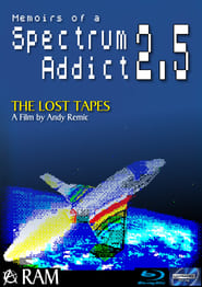 Memoirs of a Spectrum Addict 2.5: The Lost Tapes