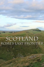 Scotland: Rome’s Final Frontier