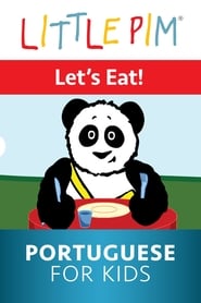 Little Pim: Let’s Eat! – Portuguese for Kids