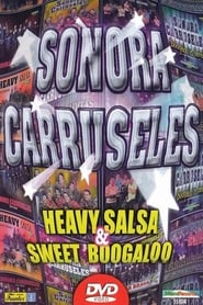 Sonora Carruseles – Salsa & Boogaloo Story