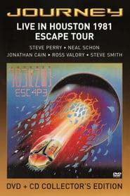 Journey: Live in Houston 1981 – The Escape Tour
