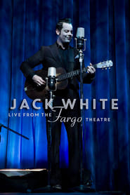 Jack White – Live from the Fargo Theatre