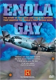 The History Channel Presents – Enola Gay